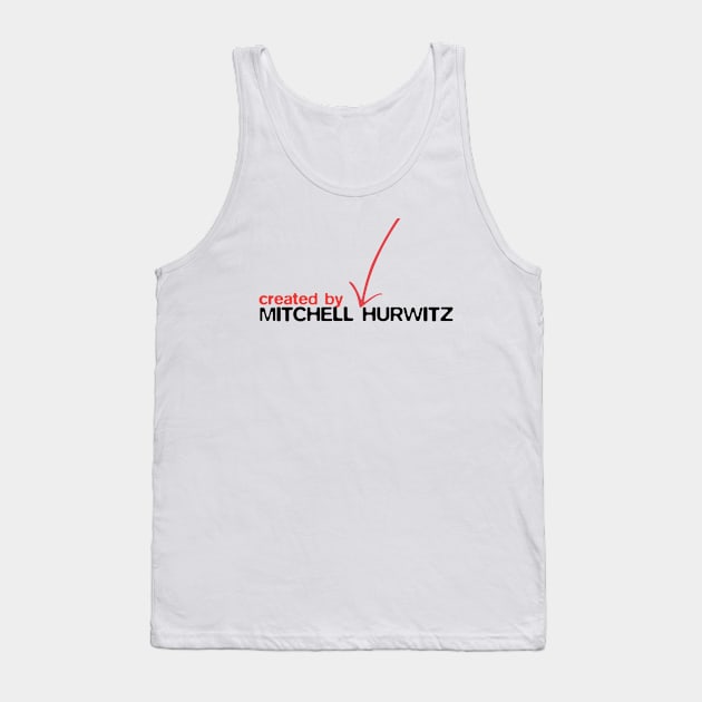 Arrested Development | Created by Mitchell Hurwitz Tank Top by directees